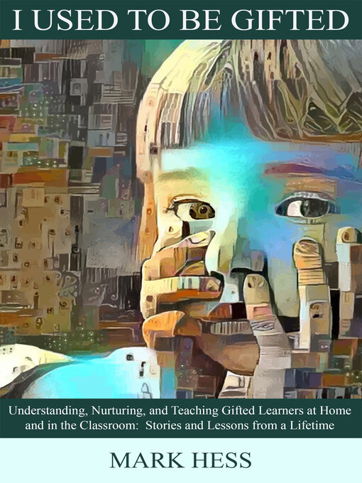 Title details for I Used to Be Gifted by Mark Hess - Available